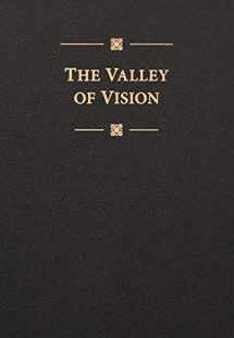 9780851518213-0851518214-The Valley of Vision: A Collection of Puritan Prayers & Devotions