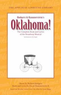 9781423490562-1423490568-Oklahoma!: The Complete Book and Lyrics of the Broadway Musical (Applause Libretto Library)