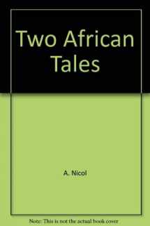 9780521058261-0521058260-Two African Tales