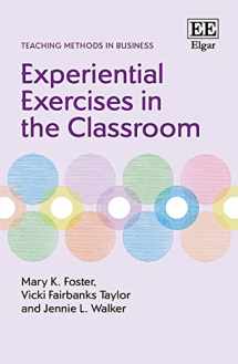 9781789901139-1789901138-Experiential Exercises in the Classroom (Teaching Methods in Business series)