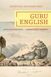 9780691118277-0691118272-Guru English: South Asian Religion in a Cosmopolitan Language (Translation/Transnation, 12)