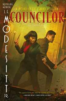 9781250814456-1250814456-Councilor: A Novel in the Grand Illusion (The Grand Illusion, 2)
