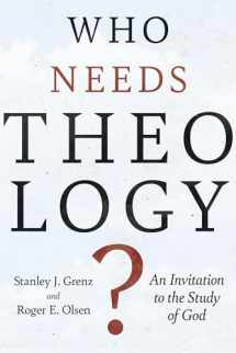 9780830818785-0830818782-Who Needs Theology?: An Invitation to the Study of God
