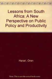9780887302497-0887302491-Lessons from South Africa: A New Perspective on Public Policy and Productivity