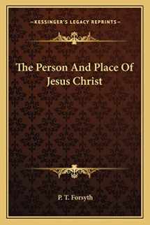9781162974156-116297415X-The Person And Place Of Jesus Christ