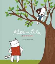 9780763644239-0763644234-Alex and Lulu: Two of a Kind