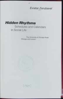 9780226981628-0226981622-Hidden Rhythms: Schedules and Calendars in Social Life