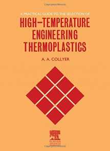 9780946395873-094639587X-A practical guide to the selection of high-temperature engineering thermoplastics