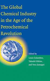 9780521871051-0521871050-The Global Chemical Industry in the Age of the Petrochemical Revolution