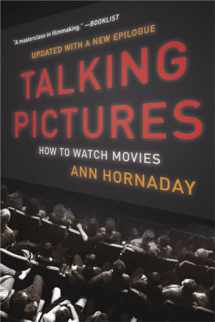9781541672970-1541672976-Talking Pictures: How to Watch Movies
