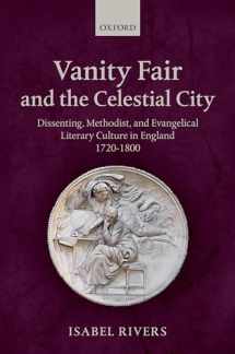 9780198269960-019826996X-Vanity Fair and the Celestial City: Dissenting, Methodist, and Evangelical Literary Culture in England 1720-1800