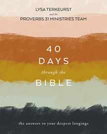 9780310145363-0310145368-40 Days Through the Bible: The Answers to Your Deepest Longings