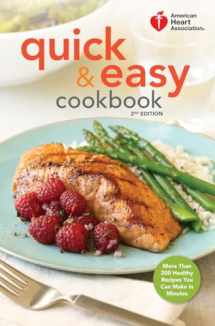 9780307407610-0307407616-American Heart Association Quick & Easy Cookbook, 2nd Edition: More Than 200 Healthy Recipes You Can Make in Minutes