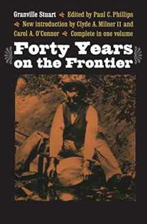 9780803293205-0803293208-Forty Years on the Frontier