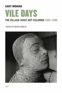 9781635900378-1635900379-Vile Days: The Village Voice Art Columns, 1985-1988 (Semiotext(e) / Active Agents)
