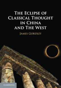 9781108949613-1108949614-The Eclipse of Classical Thought in China and The West