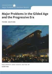 9781285433424-1285433424-Major Problems in the Gilded Age and the Progressive Era (Major Problems in American History Series)