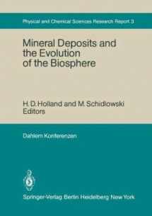 9780387113289-0387113282-Mineral Deposits and the Evolution of the Biosphere