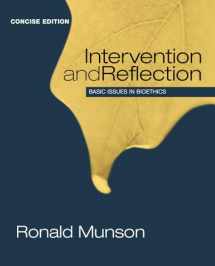 9781285071381-1285071387-Intervention and Reflection: Basic Issues in Bioethics, Concise Edition (Explore Our New Philosophy 1st Editions)