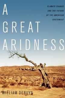 9780199974672-0199974675-A Great Aridness: Climate Change and the Future of the American Southwest