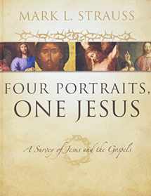 9780310226970-031022697X-Four Portraits, One Jesus: A Survey of Jesus and the Gospels