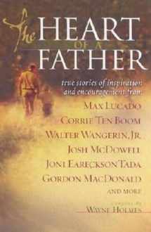 9780764225437-076422543X-The Heart of a Father: True Stories of Inspiration and Encouragement