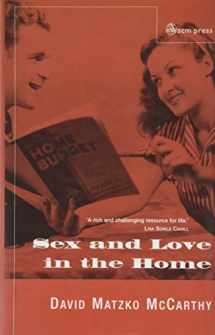 9780334028444-0334028442-Sex and Love in the Home: A Theology of the Home