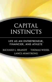 9780471214175-0471214175-Capital Instincts: Life As an Entrepreneur, Financier, and Athlete