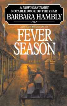 9780553575279-0553575279-Fever Season (Benjamin January, Book 2)