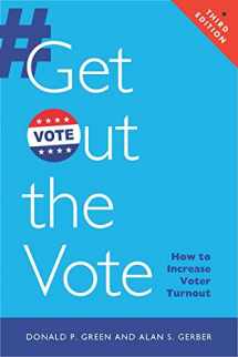 9780815732679-0815732678-Get Out the Vote: How to Increase Voter Turnout, 2nd Edition