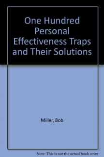 9780942227017-0942227018-One Hundred Personal Effectiveness Traps and Their Solutions