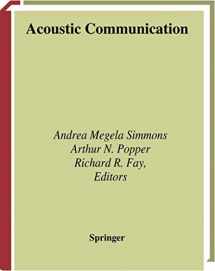 9781441931481-1441931481-Acoustic Communication (Springer Handbook of Auditory Research, 16)