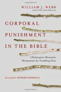 9780830827619-0830827617-Corporal Punishment in the Bible: A Redemptive-Movement Hermeneutic for Troubling Texts