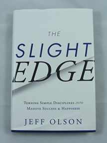 9781626340466-1626340463-The Slight Edge: Turning Simple Disciplines into Massive Success and Happiness