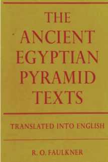 9781773239477-1773239473-The Ancient Egyptian Pyramid Texts