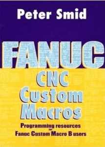 9780831131579-0831131578-Fanuc CNC Custom Macros (Volume 1)