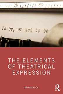 9780367352585-0367352583-The Elements of Theatrical Expression