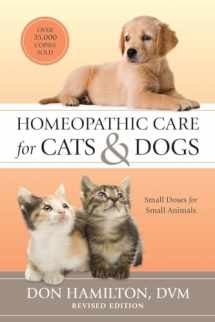 9781556439353-1556439350-Homeopathic Care for Cats and Dogs, Revised Edition: Small Doses for Small Animals
