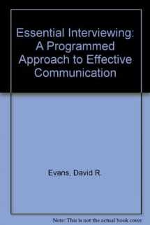 9780534099602-0534099602-Essential interviewing: A programmed approach to effective communication