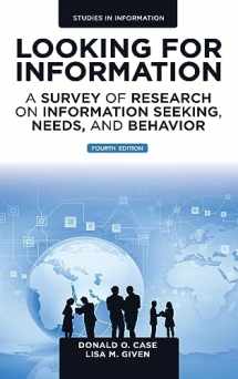 9781785609688-1785609688-Looking for Information: A Survey of Research on Information Seeking, Needs, and Behavior (Studies in Information)