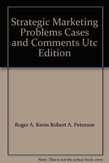 9780558917753-0558917755-Strategic Marketing Problems Cases and Comments Utc Edition