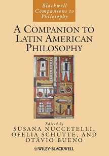9781118592618-1118592611-A Companion to Latin American Philosophy