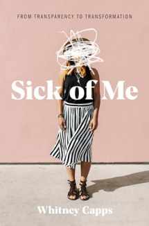 9781462792887-146279288X-Sick of Me: from Transparency to Transformation