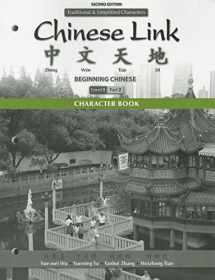 9780205783045-020578304X-Character Book for Chinese Link: Beginning Chinese, Traditional & Simplified Character Versions, Level 1/Part 2