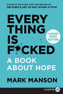 9780062898920-0062898922-Everything Is F*cked: A Book About Hope