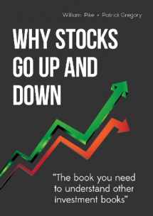 9780989298209-0989298205-Why Stocks Go Up and Down, 4E
