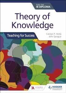 9781510474659-151047465X-Theory of Knowledge for the IB Diploma: Teaching for Success: Hodder Education Group