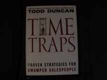 9780785263234-0785263233-Time Traps: Proven Strategies For Swamped Salespeople