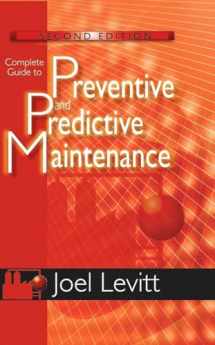 9780831134419-0831134410-Complete Guide to Preventive and Predictive Maintenance (Volume 1)