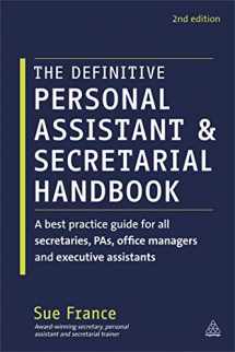 9780749465766-074946576X-The Definitive Personal Assistant & Secretarial Handbook: A best practice guide for all secretaries, PAs, office managers and executive assistants